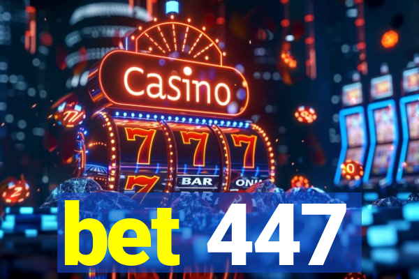 bet 447